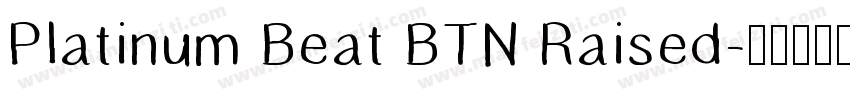 Platinum Beat BTN Raised字体转换